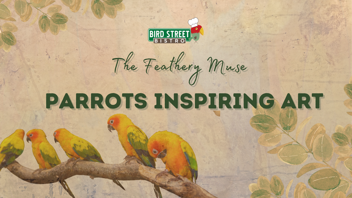 The Feathery Muse - Parrots Inspiring Art